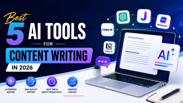 Best 5 AI Tools for Content Writing in 2026